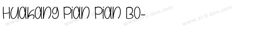 Huakang Pian Pian Bo字体转换